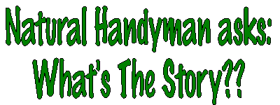Welcome to the Natural Handyman Website!!